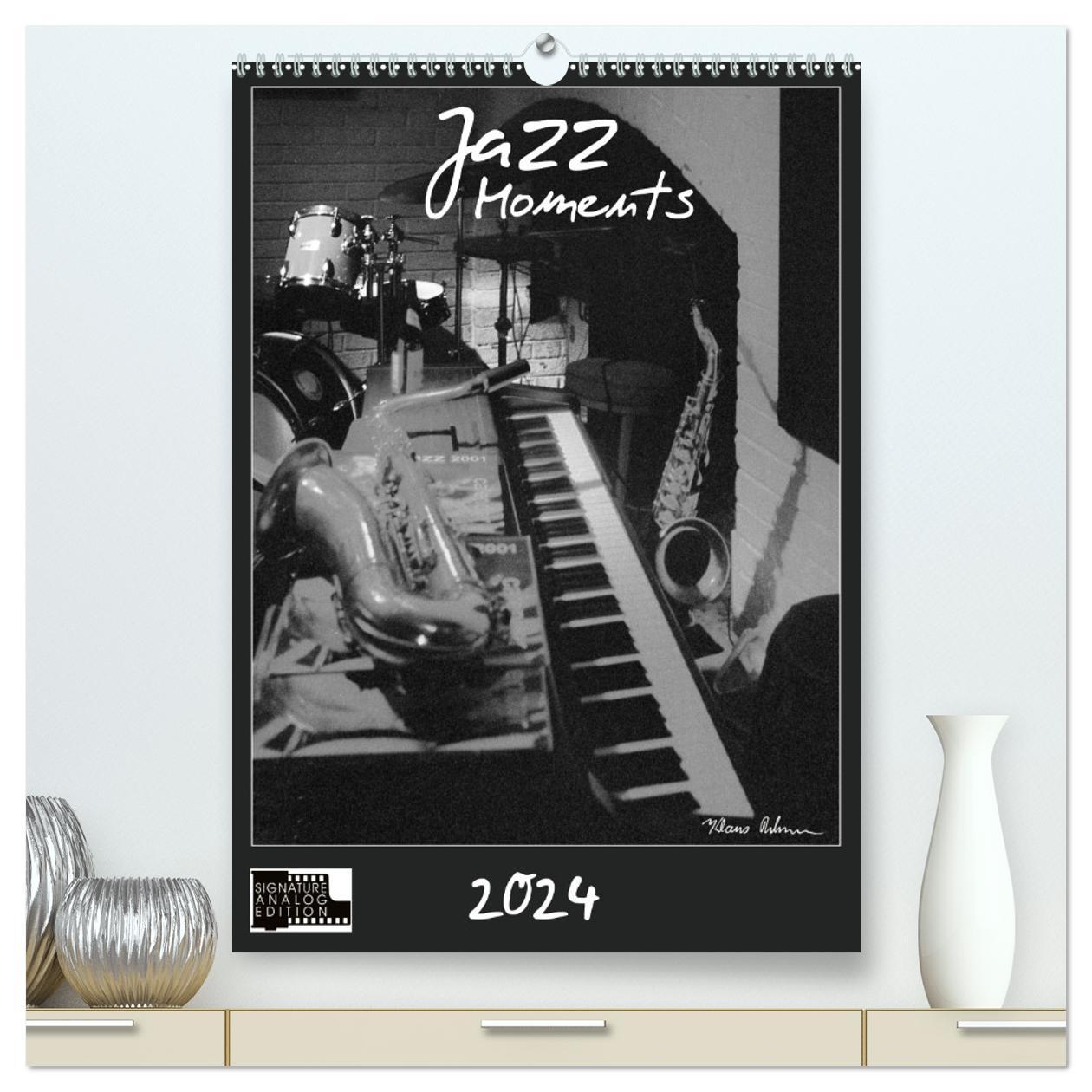 Jazz Moments (hochwertiger Premium Wandkalender 2024 DIN A2 hoch), Kunstdruck in Hochglanz Analoge Schwarzweiß-Fotos international bekannter Jazz-Musiker