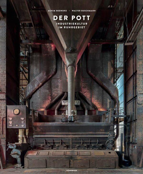 Der Pott - Industriekultur im Ruhrgebiet Dt/engl/frz