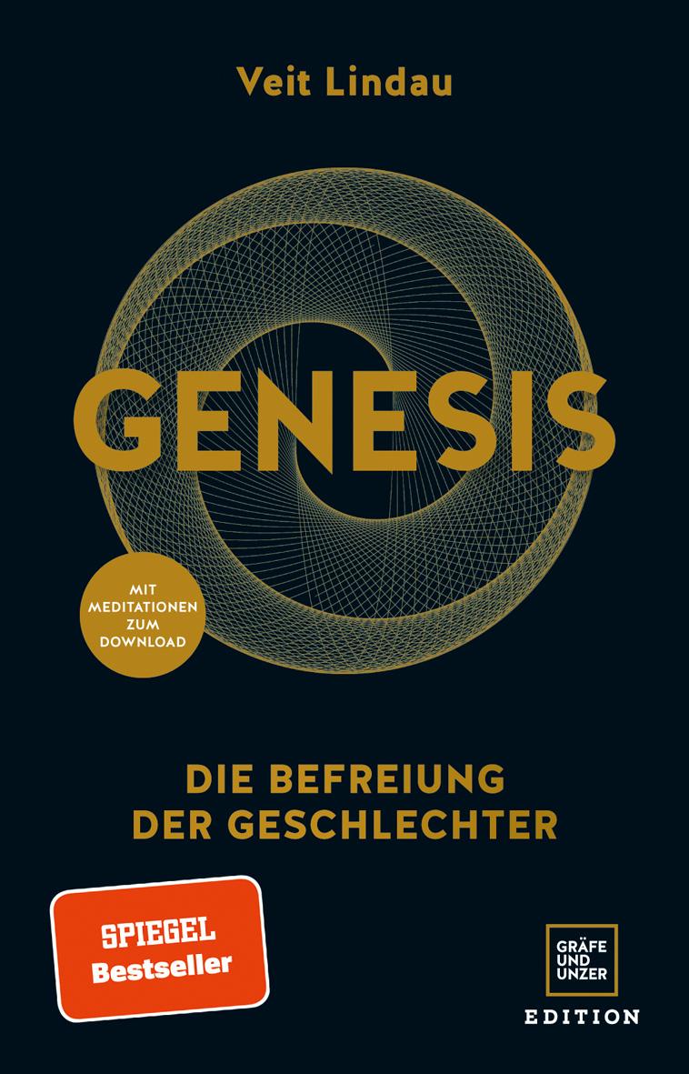 Genesis Die Befreiung der Geschlechter. Mit Meditationen zum Download