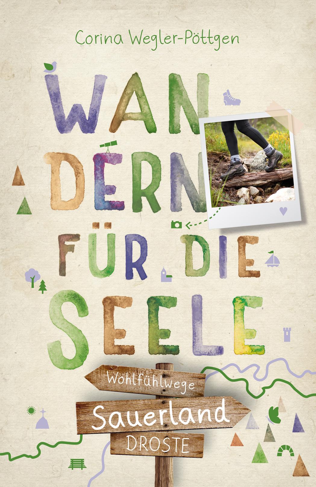 Sauerland. Wandern für die Seele Wohlfühlwege