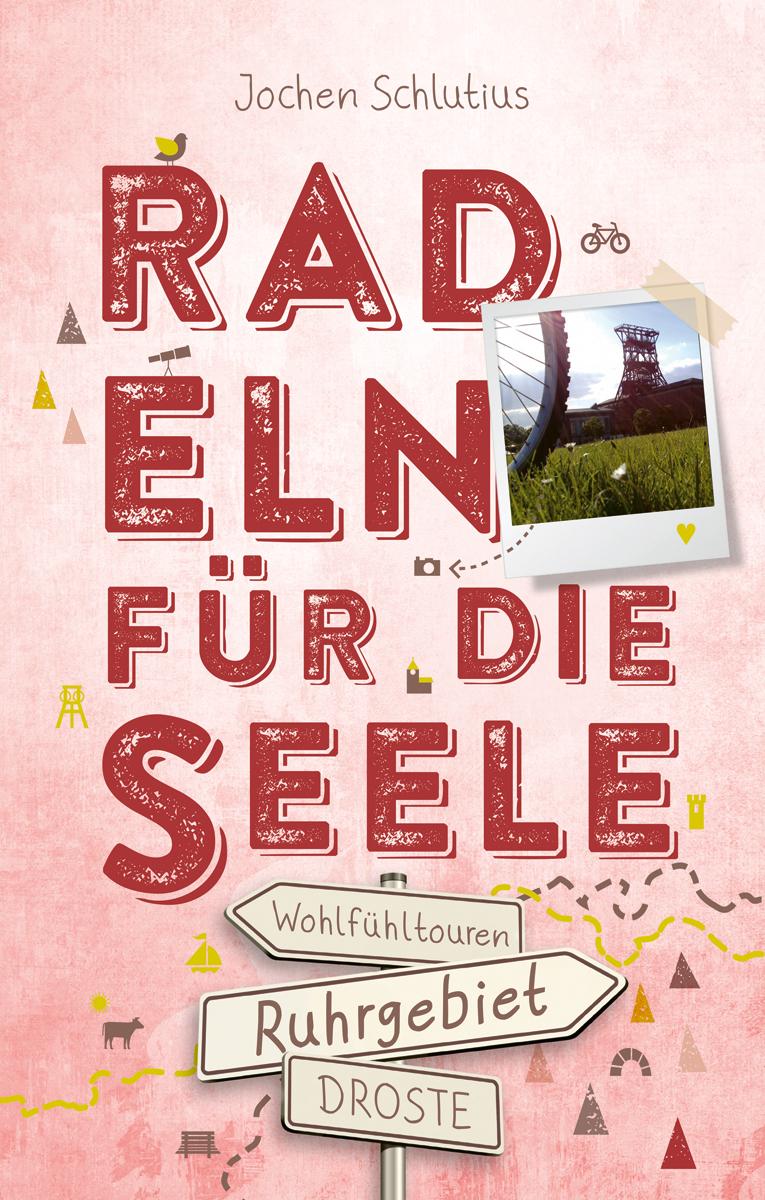 Ruhrgebiet. Radeln für die Seele Wohlfühltouren